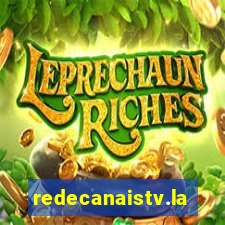 redecanaistv.la