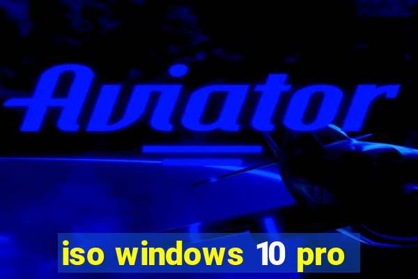 iso windows 10 pro