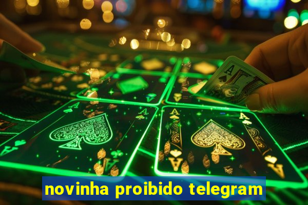 novinha proibido telegram