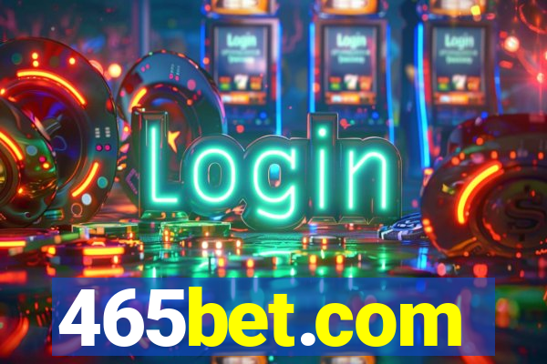 465bet.com