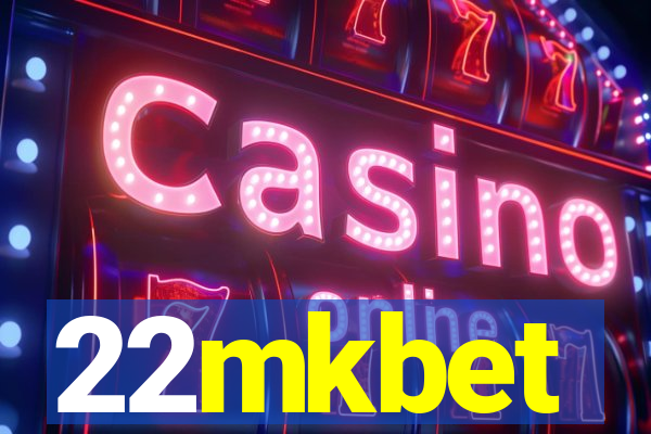 22mkbet