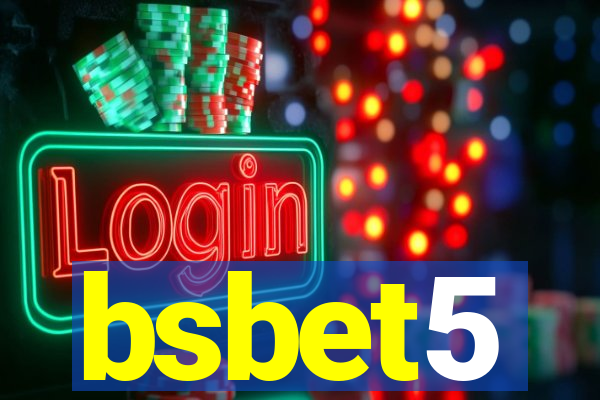 bsbet5