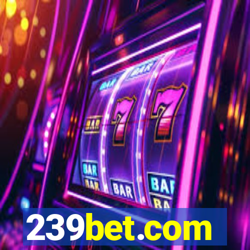 239bet.com