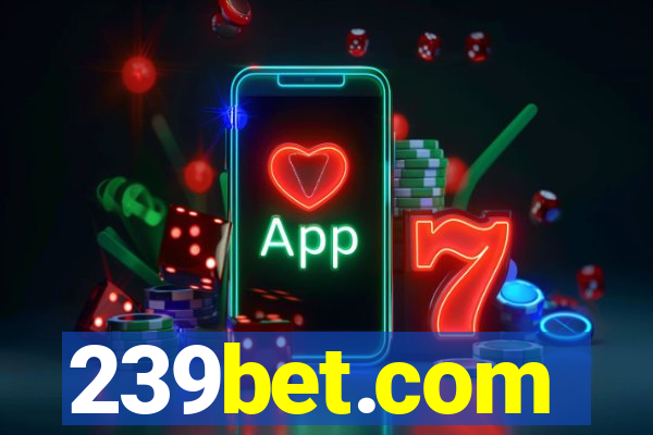 239bet.com