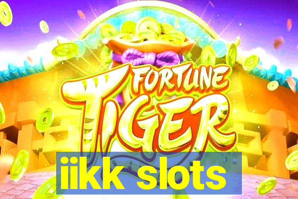 iikk slots