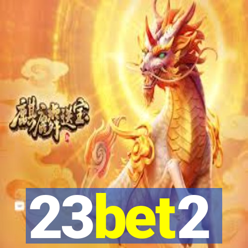 23bet2