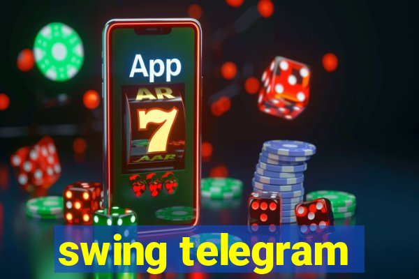 swing telegram