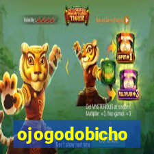 ojogodobicho