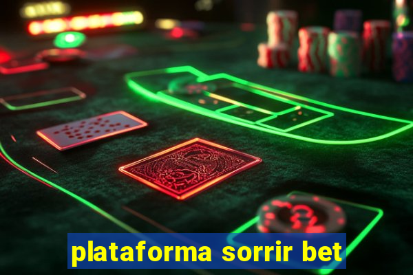 plataforma sorrir bet