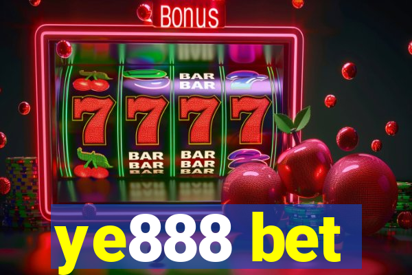 ye888 bet