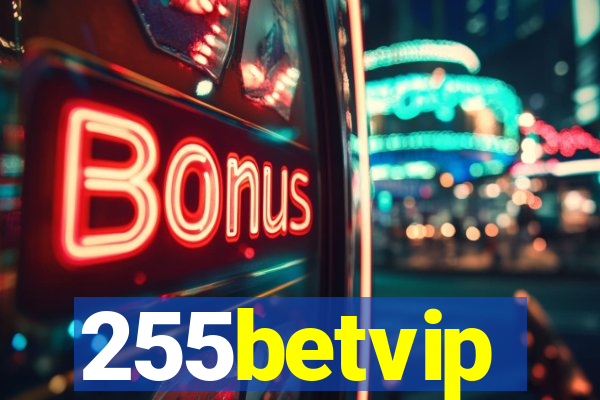 255betvip