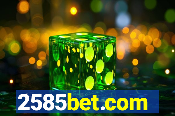 2585bet.com