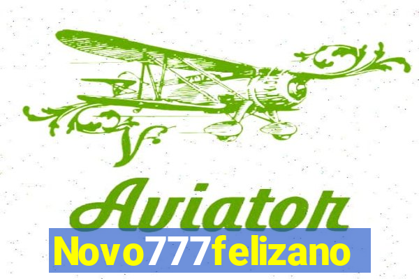 Novo777felizano