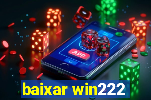 baixar win222