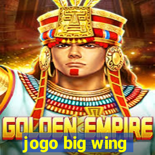 jogo big wing