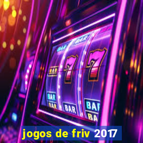 jogos de friv 2017