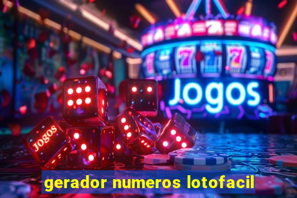 gerador numeros lotofacil