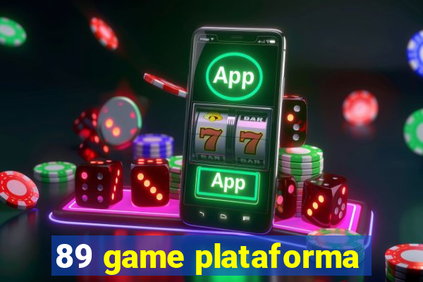 89 game plataforma