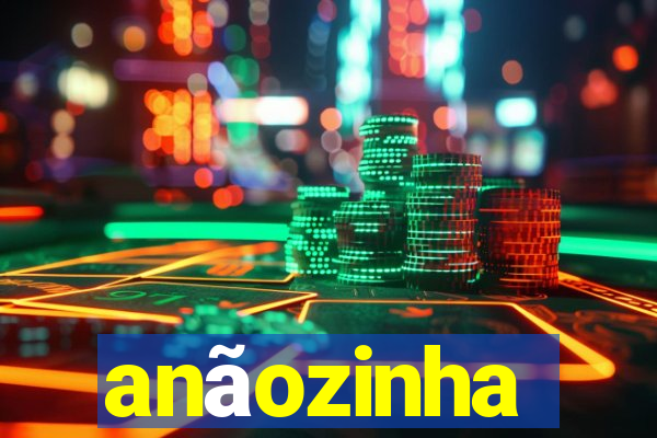 anãozinha