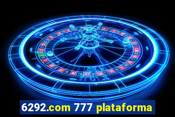 6292.com 777 plataforma