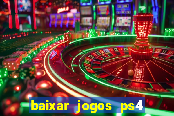 baixar jogos ps4 pkg pt br