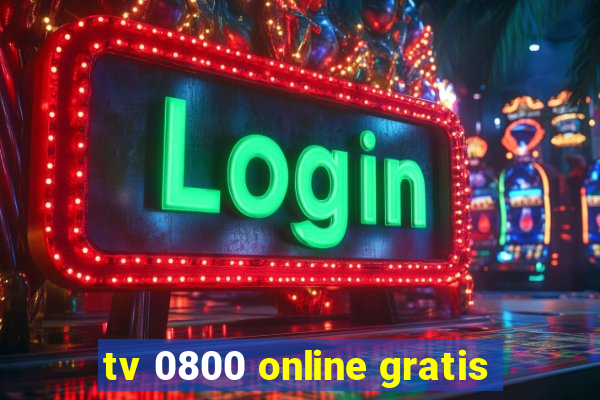 tv 0800 online gratis