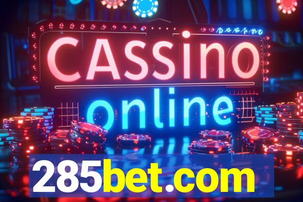 285bet.com