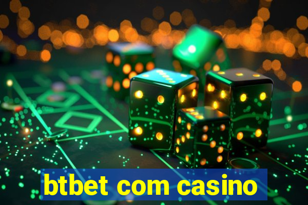 btbet com casino