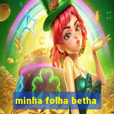 minha folha betha