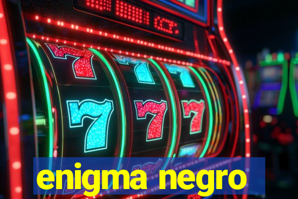 enigma negro