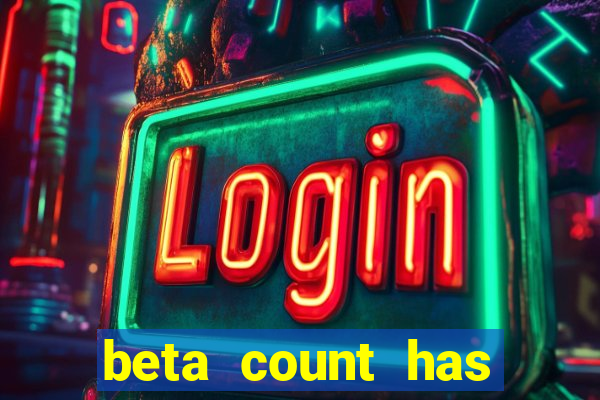 beta count has changed pt br