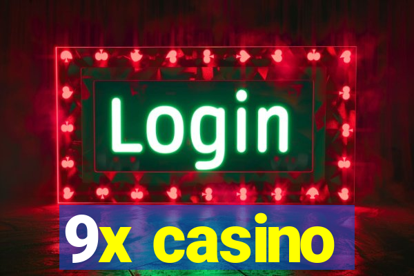 9x casino