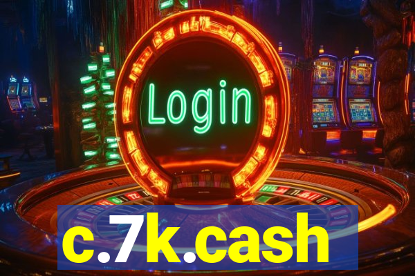 c.7k.cash