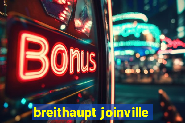 breithaupt joinville