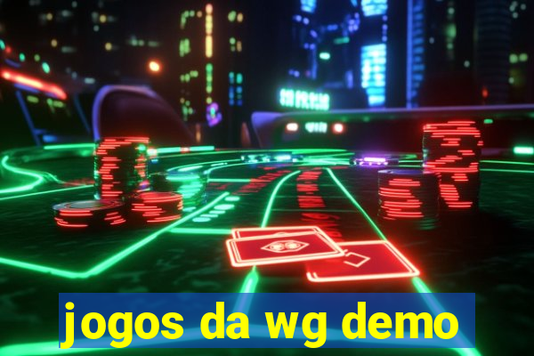 jogos da wg demo