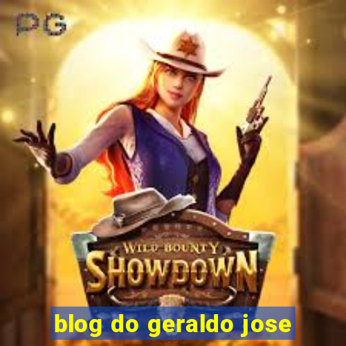 blog do geraldo jose