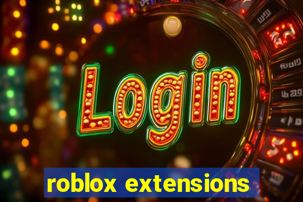 roblox extensions