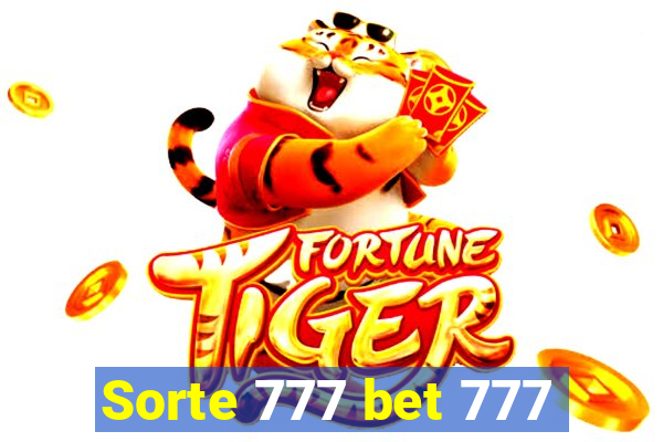 Sorte 777 bet 777