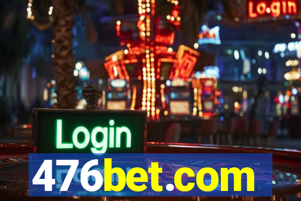 476bet.com