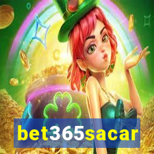 bet365sacar