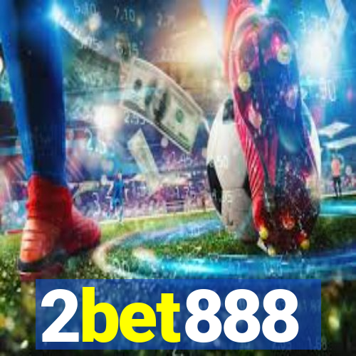 2bet888