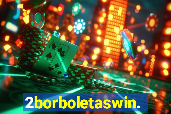 2borboletaswin.com