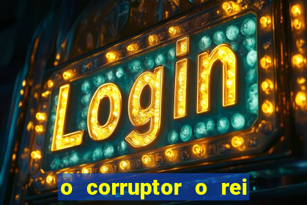 o corruptor o rei do submundo e a filha do pastor pdf