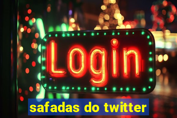 safadas do twitter