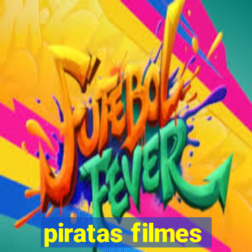 piratas filmes