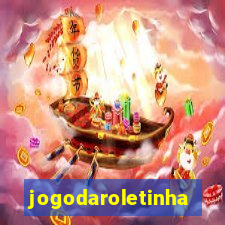 jogodaroletinha