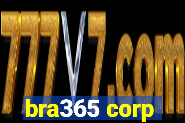 bra365 corp