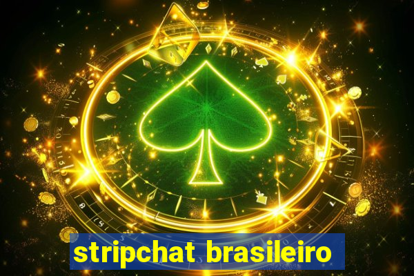 stripchat brasileiro