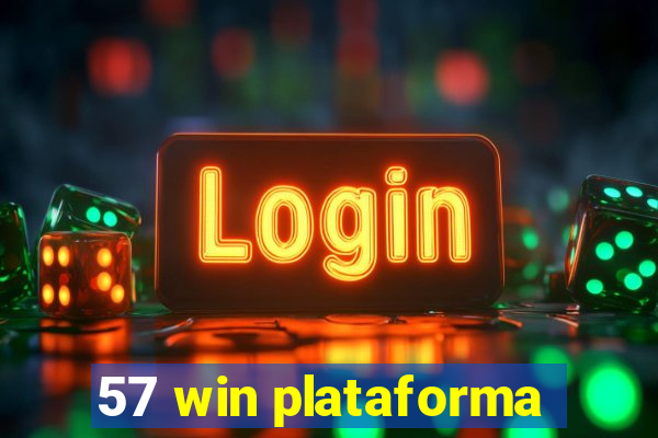 57 win plataforma