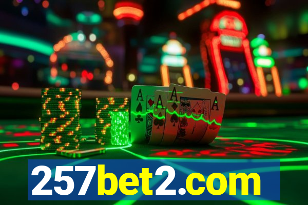 257bet2.com